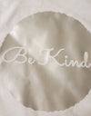 BE KIND